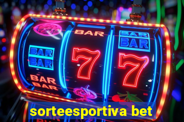 sorteesportiva bet